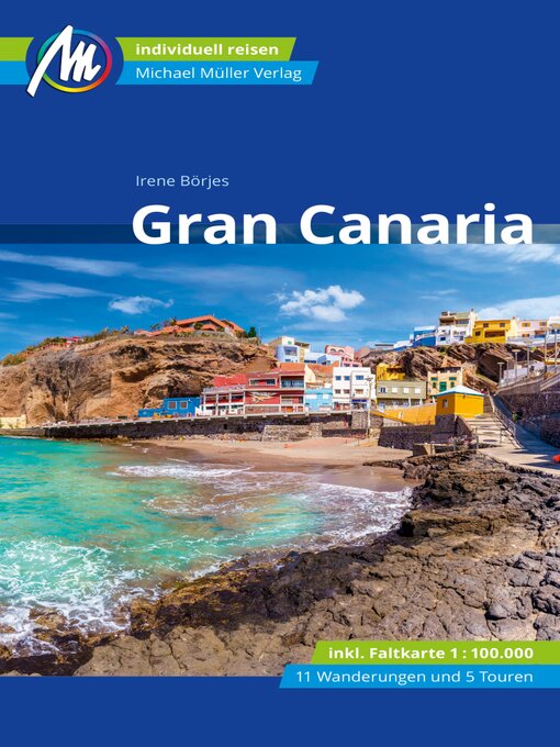 Title details for Gran Canaria Reiseführer Michael Müller Verlag by Irene Börjes - Wait list